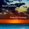 Peter Calandra - Peaceful Sunrise - Single